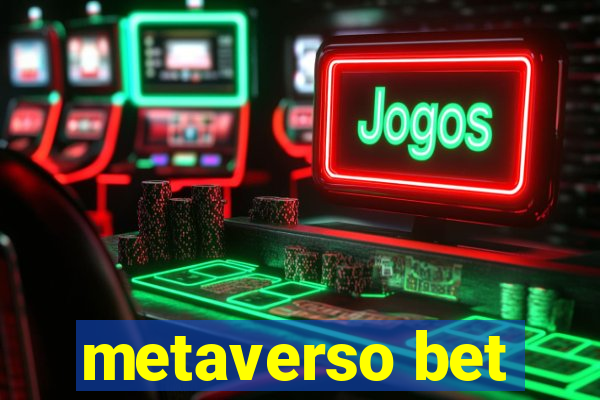 metaverso bet